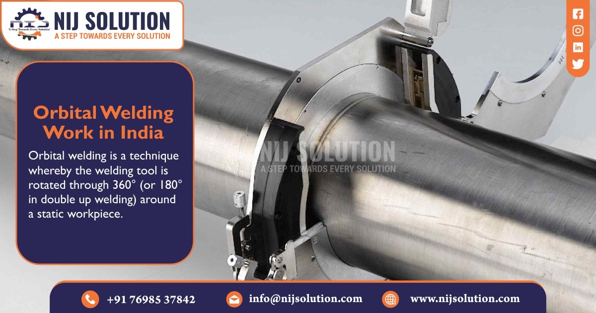 Orbital Welding Work in India