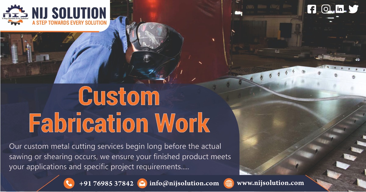 Custom Fabrication Work In India