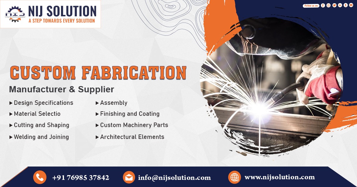 Supplier of Custom Fabrication in Maharashtra