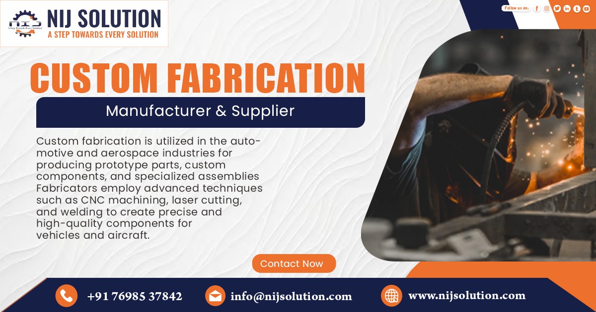 Custom Fabrication Services in India