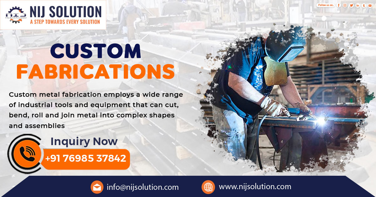 Supplier of Custom Fabrication in Indore