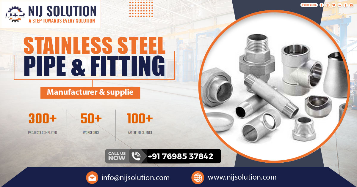 Supplier of Stainless Steel Pipe and Fitting in Bhopal