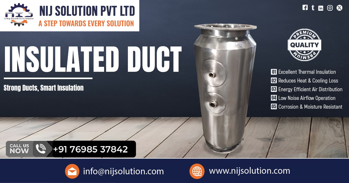 Insulated Duct In Delhi by NIJ Solution Pvt. Ltd.