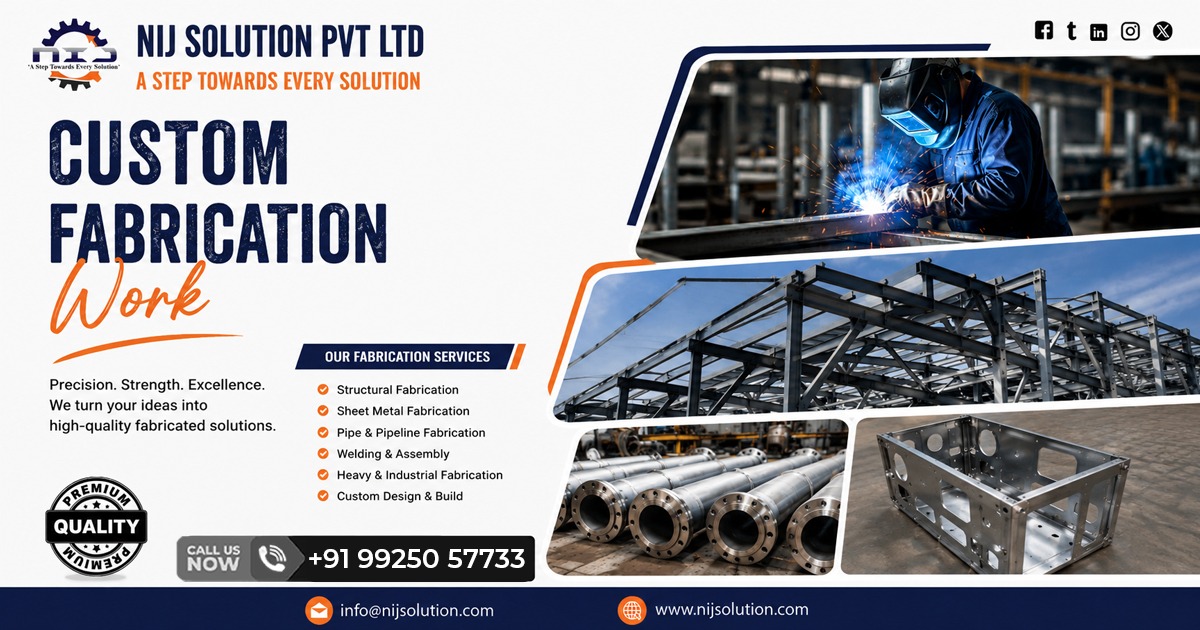 Top Customised Fabrication Services In Delhi